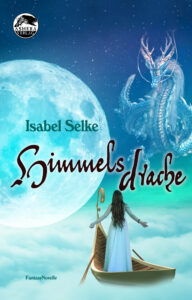 Isabel Selke - Himmelsdrache